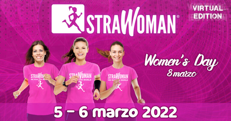 Cammina e corri il 5 e 6 marzo con la maglia ufficiale di StraWoman®