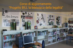 Corso di aggiornamento “Progetto BILL la biblioteca della legalità”