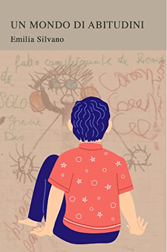 Un mondo di abitudini, il libro sull’autismo di Emilia Silvano