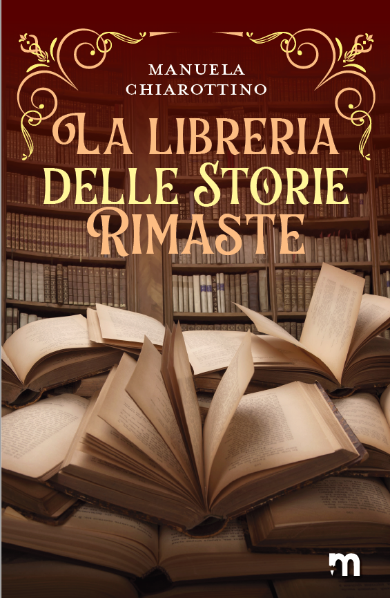 “La libreria delle storie rimaste”, il nuovo libro di Manuela Chiarottino