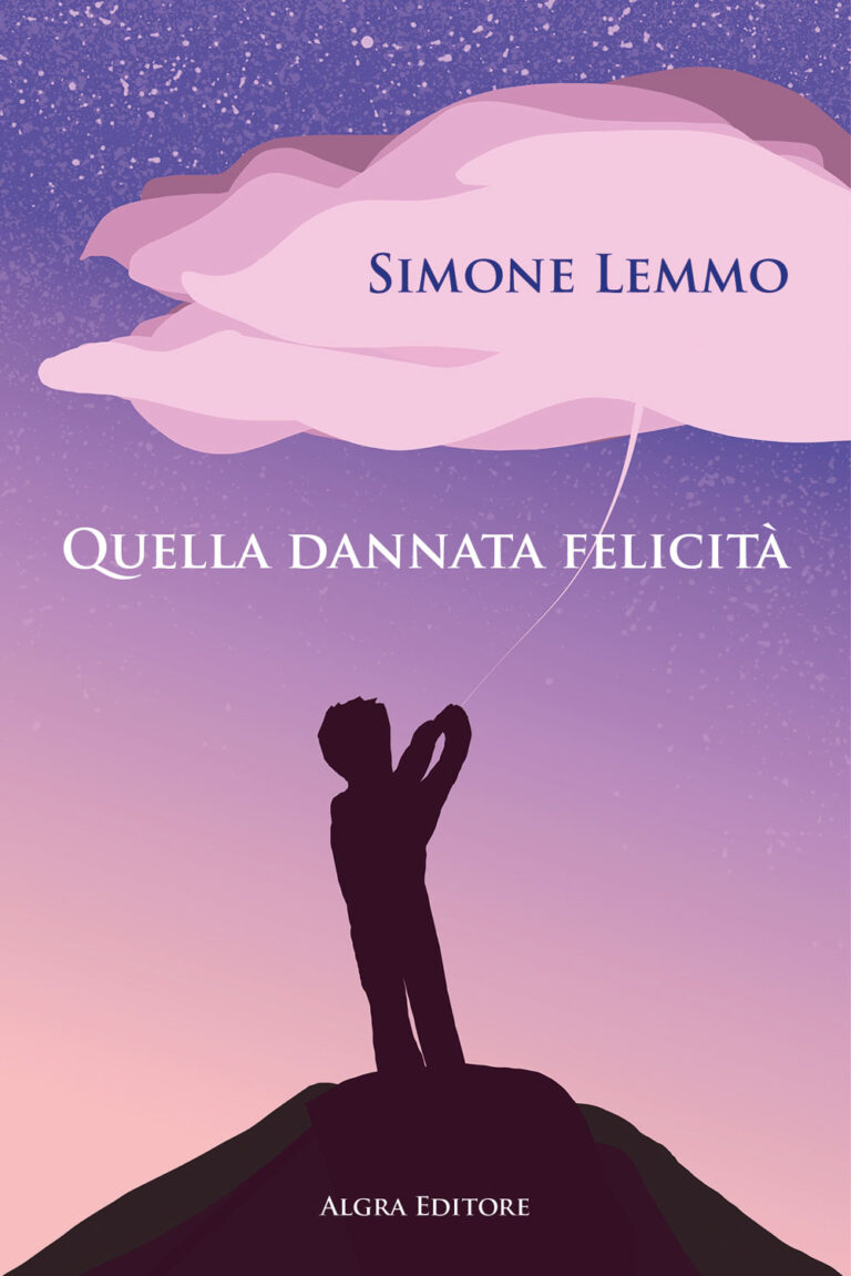 “Quella dannata felicità”: in libreria il nuovo romanzo Simone Lemmo