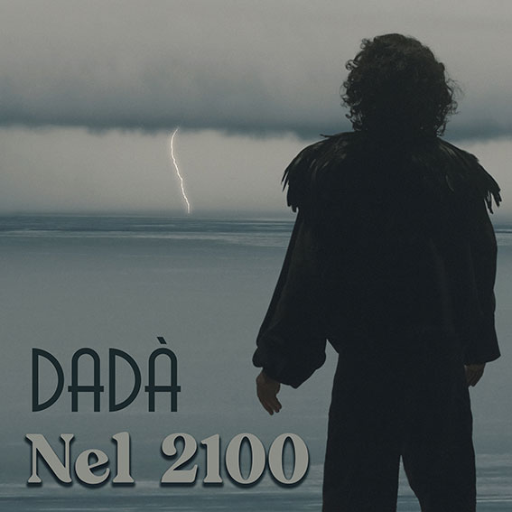 “Nel 2010” il nuovo singolo di Dadà