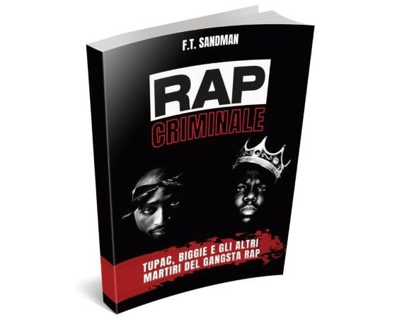 Rap Criminale: nuovo libro di F.T. Sandman