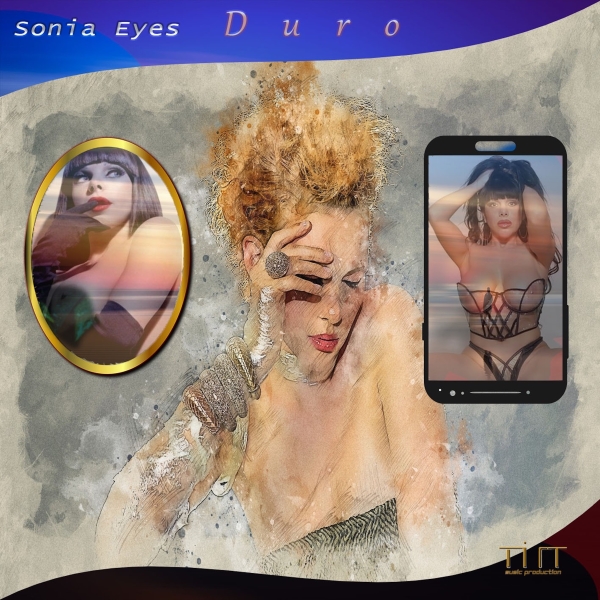 DURO è il nuovo singolo dell’icona del porno Sonia Eyes!