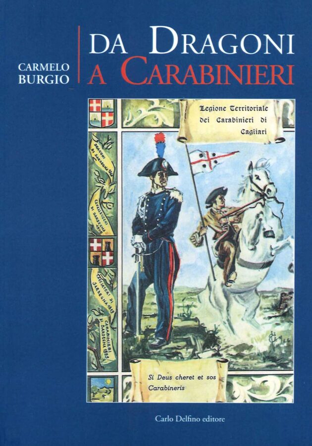 “Da Dragoni a Carabinieri”: la presentazione giovedì 16 giugno