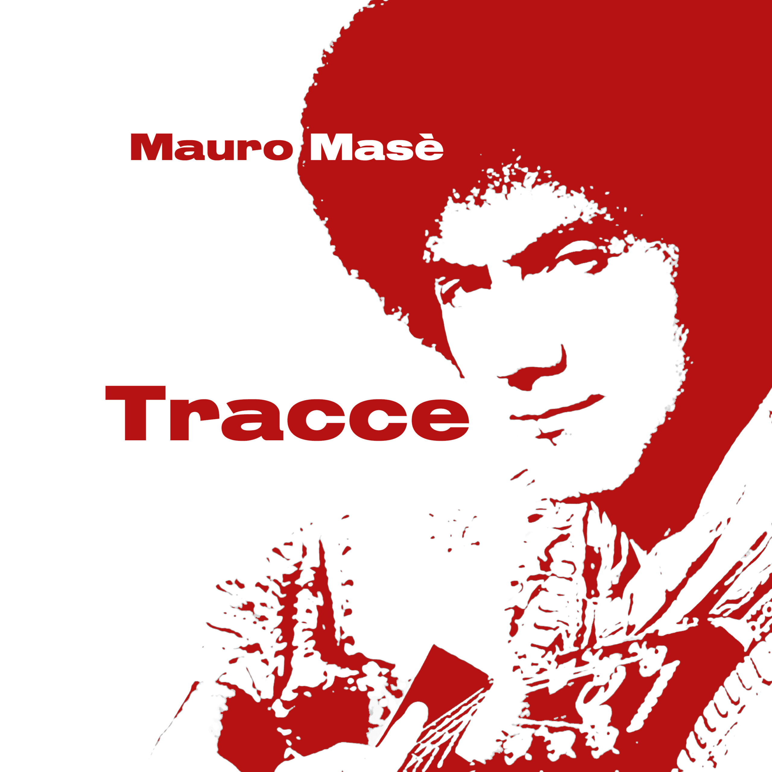 TRACCE – il nuovo EP di Mauro Masè