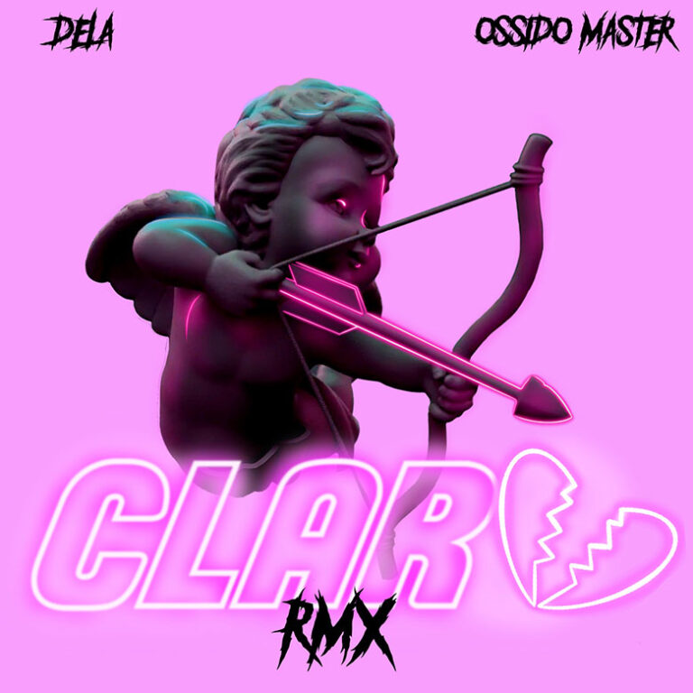 Dela “Claro RMX” feat. Ossido Master: il singolo dal 5 agosto 2022 in radio e in digitale