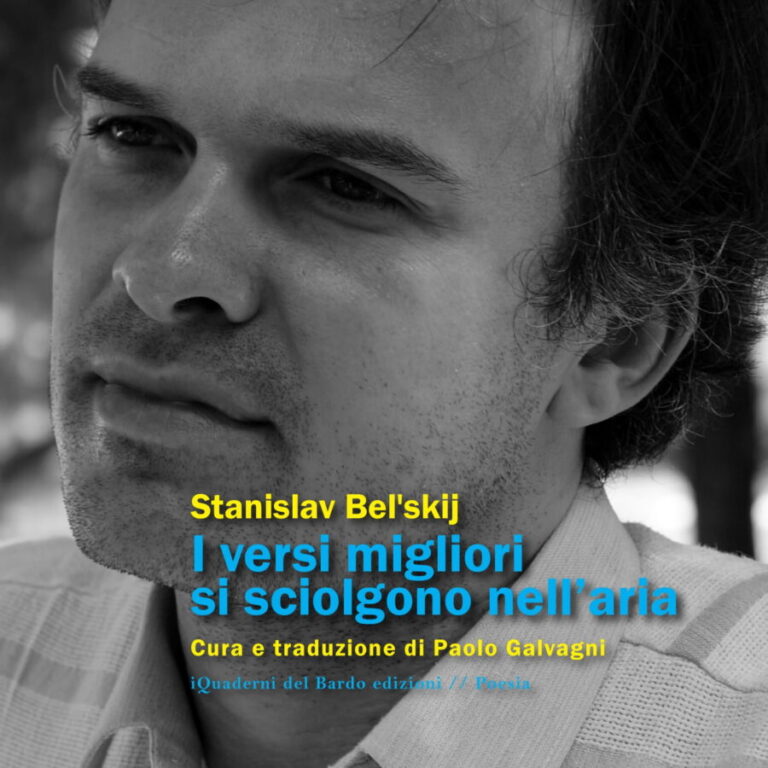 I versi migliori si sciolgono nell’aria di Stanislav Bel’skij