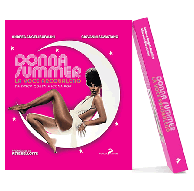 “Donna Summer la voce arcobaleno”: esce il 31 marzo la prima monografia completa in italiano della “queen” della disco e pop music 